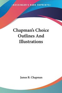 Cover image for Chapman's Choice Outlines and Illustrations