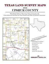 Cover image for Texas Land Survey Maps for Upshur County