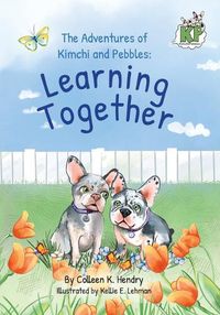 Cover image for The Adventures of Kimchi and Pebbles