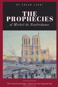 Cover image for The Prophecies of Michel de Nostredame