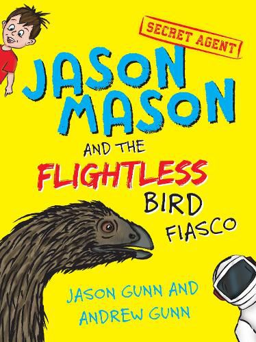 Jason Mason and the Flightless Bird Fiasco