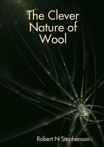 The Clever Nature of Wool