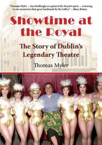 Cover image for Showtime at the Royal: The Story of Dublin's Legendary Theatre