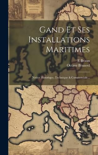 Cover image for Gand Et Ses Installations Maritimes