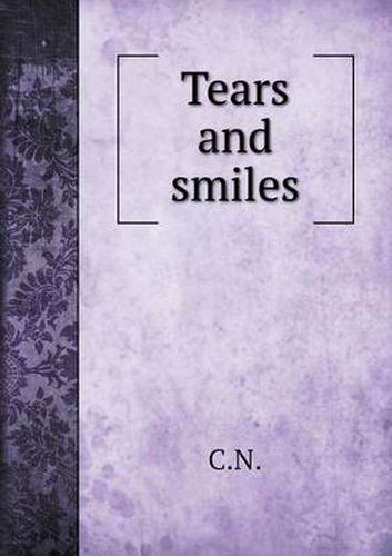 Cover image for Tears and smiles