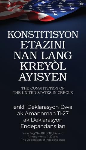 Cover image for The Constitution of the United States in Haitian Creole