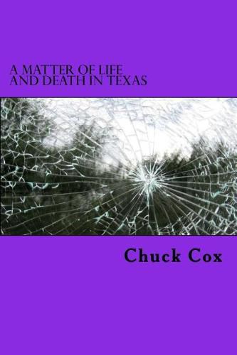 Cover image for A Matter of Life and Death in Texas