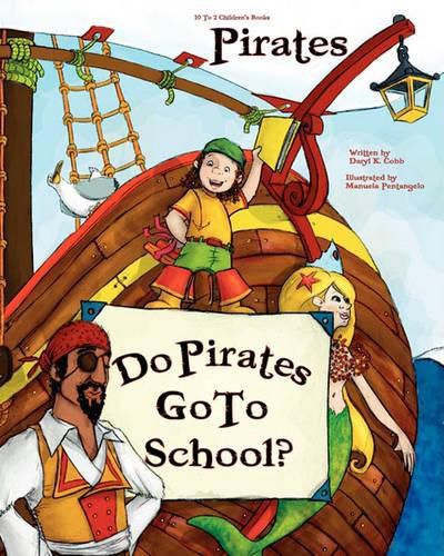 Cover image for Do Pirates Go To School?