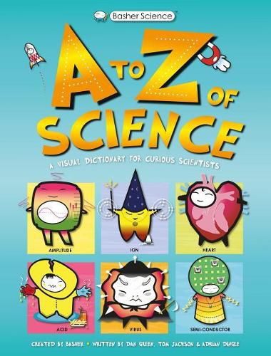 Cover image for Basher Science: An A to Z of Science