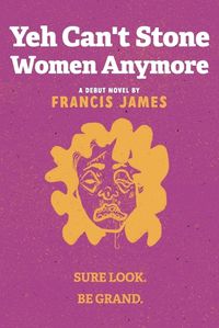 Cover image for Yeh Can't Stone Women Anymore