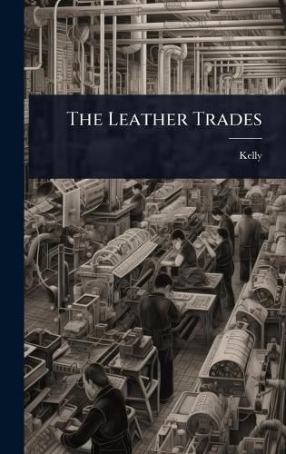 Cover image for The Leather Trades