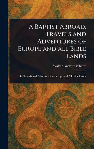 Cover image for A Baptist Abroad