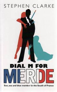 Cover image for Dial M for Merde