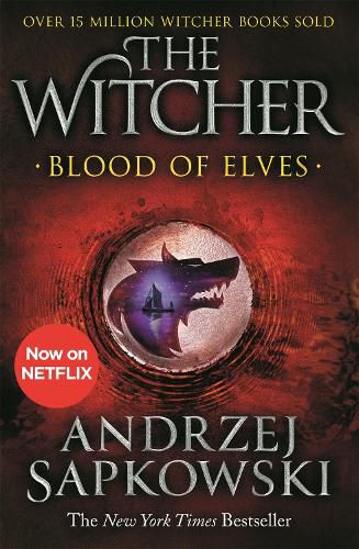 Blood of Elves: Witcher 1 - Now a major Netflix show