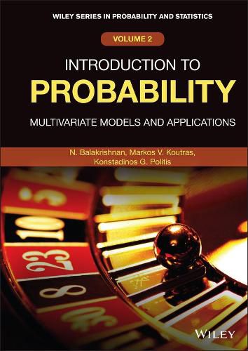 Introduction to Probability - Multivariate Models and Applications, Volume Two