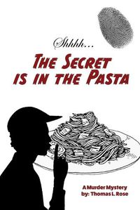 Cover image for The Secret is in the Pasta