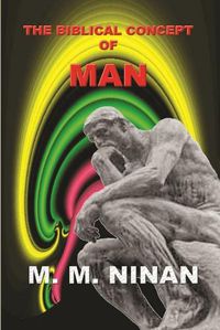 Cover image for The Biblical Concept of Man