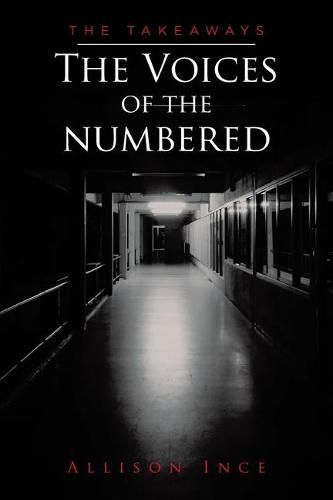 Cover image for The Voices of the Numbered: The Takeaways