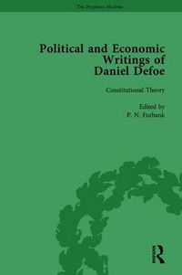 Cover image for The Political and Economic Writings of Daniel Defoe Vol 1