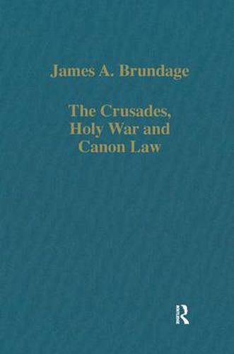 Cover image for The Crusades, Holy War and Canon Law