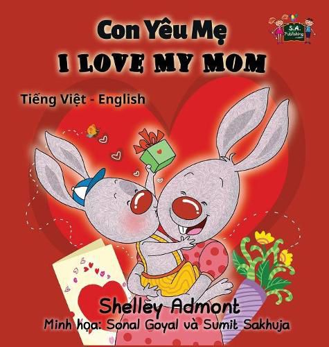 I Love My Mom: Vietnamese English Bilingual Edition