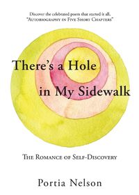 Cover image for There's a Hole in My Sidewalk: The Romance of Self-Discovery