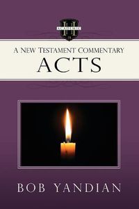 Cover image for Acts: A New Testament Commentary