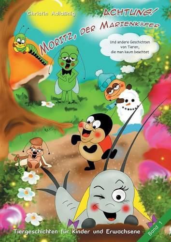 Cover image for Achtung! Moritz, der Marienkafer