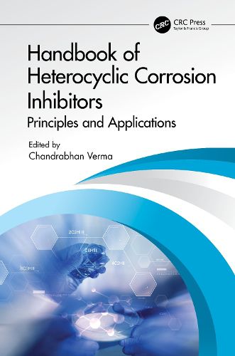 Cover image for Handbook of Heterocyclic Corrosion Inhibitors