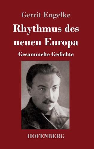 Cover image for Rhythmus des neuen Europa: Gesammelte Gedichte