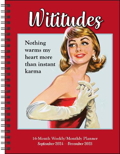 Wititudes 16-Month 2024-2025 Weekly/Monthly Planner Calendar