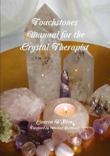 Cover image for Touchstones: Manual for the Crystal Therapist