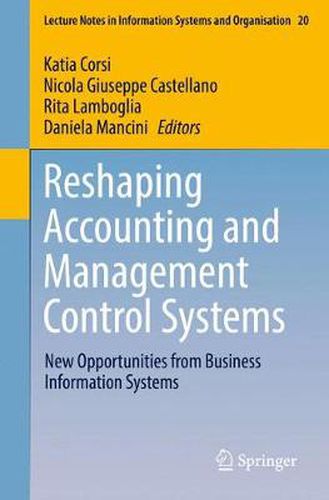 Cover image for Reshaping Accounting and Management Control Systems: New Opportunities from Business Information Systems