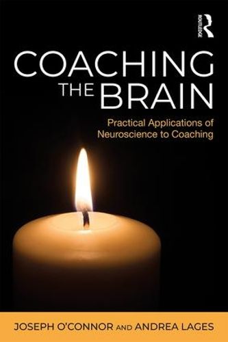 Cover image for Coaching the Brain: Practical Applications of Neuroscience to Coaching