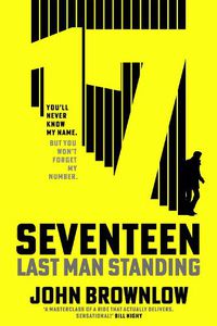 Cover image for Seventeen: Last Man Standing. The must-read book of 2022