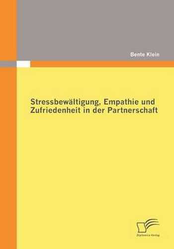 Cover image for Stressbewaltigung, Empathie und Zufriedenheit in der Partnerschaft