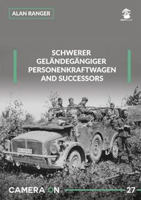 Cover image for Schwerer Gelandegargiger Personenkraftwagen and Successors