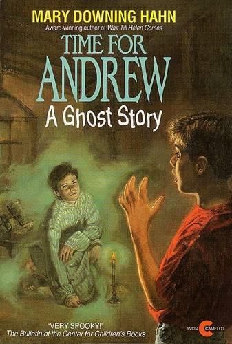 Cover image for Time for Andrew: A Ghost Story