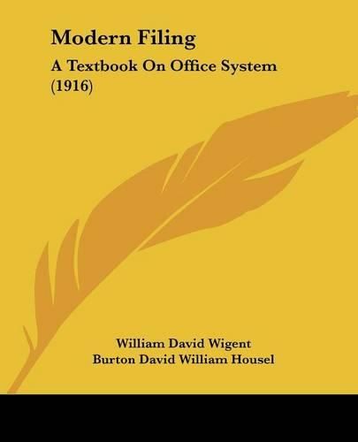 Cover image for Modern Filing: A Textbook on Office System (1916)