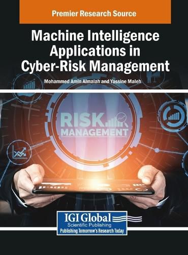 Cover image for Machine Intelligence Applications in Cyber-Risk Management