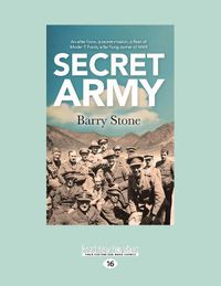 Cover image for Secret Army: An elite force, a secret mission, a fleet of Model-T Fords, a far flung corner of WWI