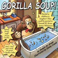Cover image for Gorilla Soup!