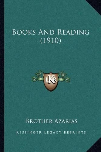 Cover image for Books and Reading (1910)