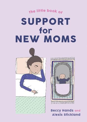 Cover image for The Little Book of Support for New Moms