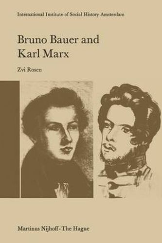 Cover image for Bruno Bauer and Karl Marx: The Influence of Bruno Bauer on Marx's Thought