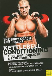 Cover image for Kettlebell Conditioning: Functional Strength and Power Drills