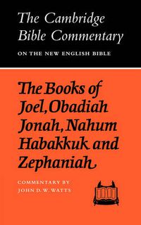 Cover image for The Books of Joel, Obadiah, Jonah, Nahum, Habakkuk and Zephaniah