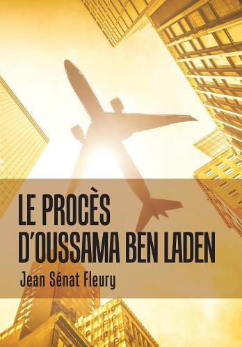 Le Proces D'Oussama Ben Laden