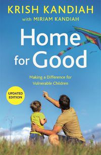 Cover image for Home for Good: Making a Difference for Vulnerable Children