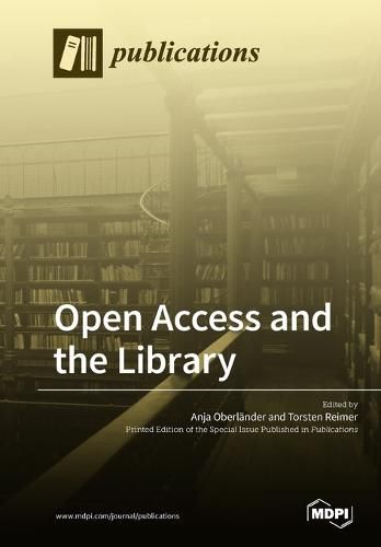 Cover image for Open Access and the Library